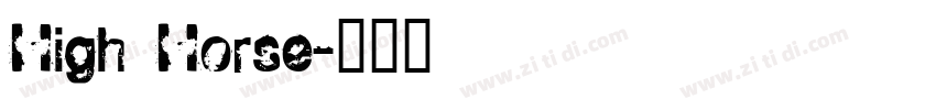 High Horse字体转换